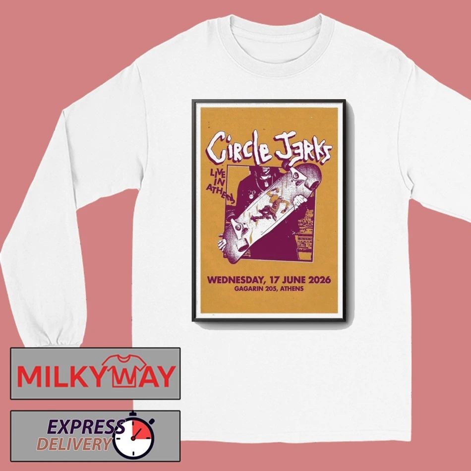 Circle Jerks Jun 17 2026 In Athens Poster shirt