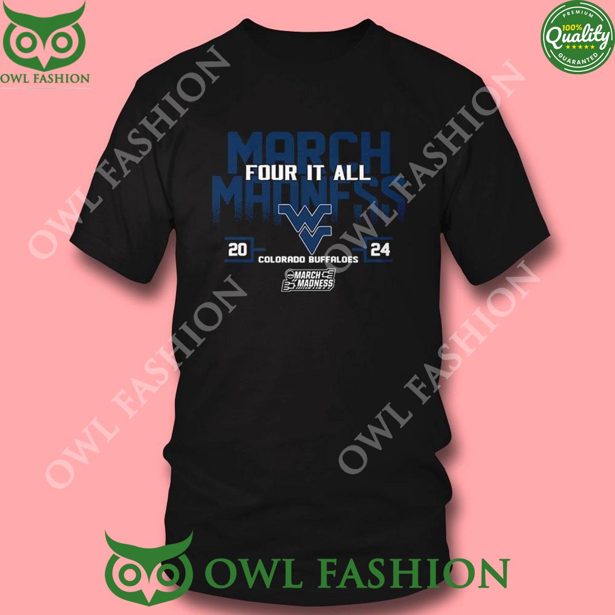 West Virginia Mountaineer 2024 Ncaa March Madness Four It All TShirt