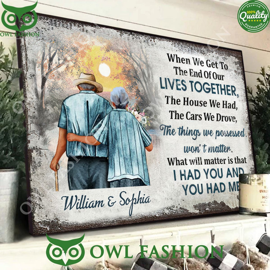 When We Get To The End Of Our Lives Together Personalized Horizontal Poster Gift