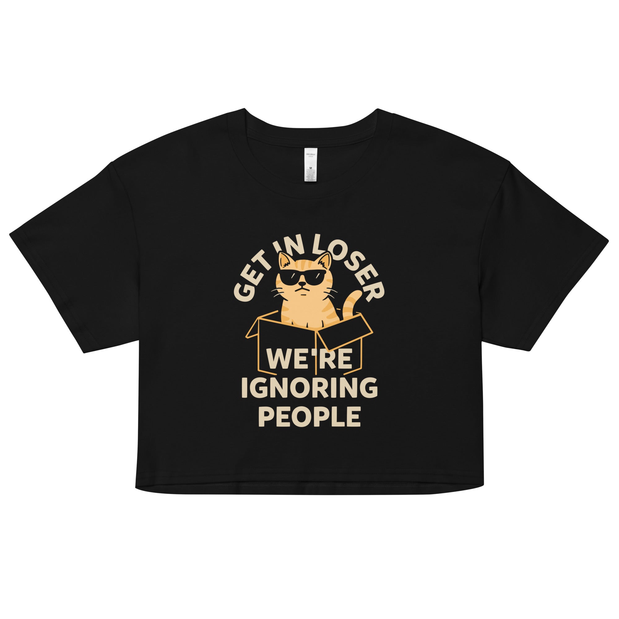 Get In Loser We're Ignoring People Women's Crop Tee