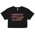 Grinds My Gears Women's Crop Tee