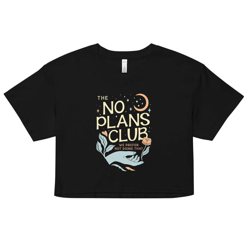 No Plans Club Women's Crop Tee