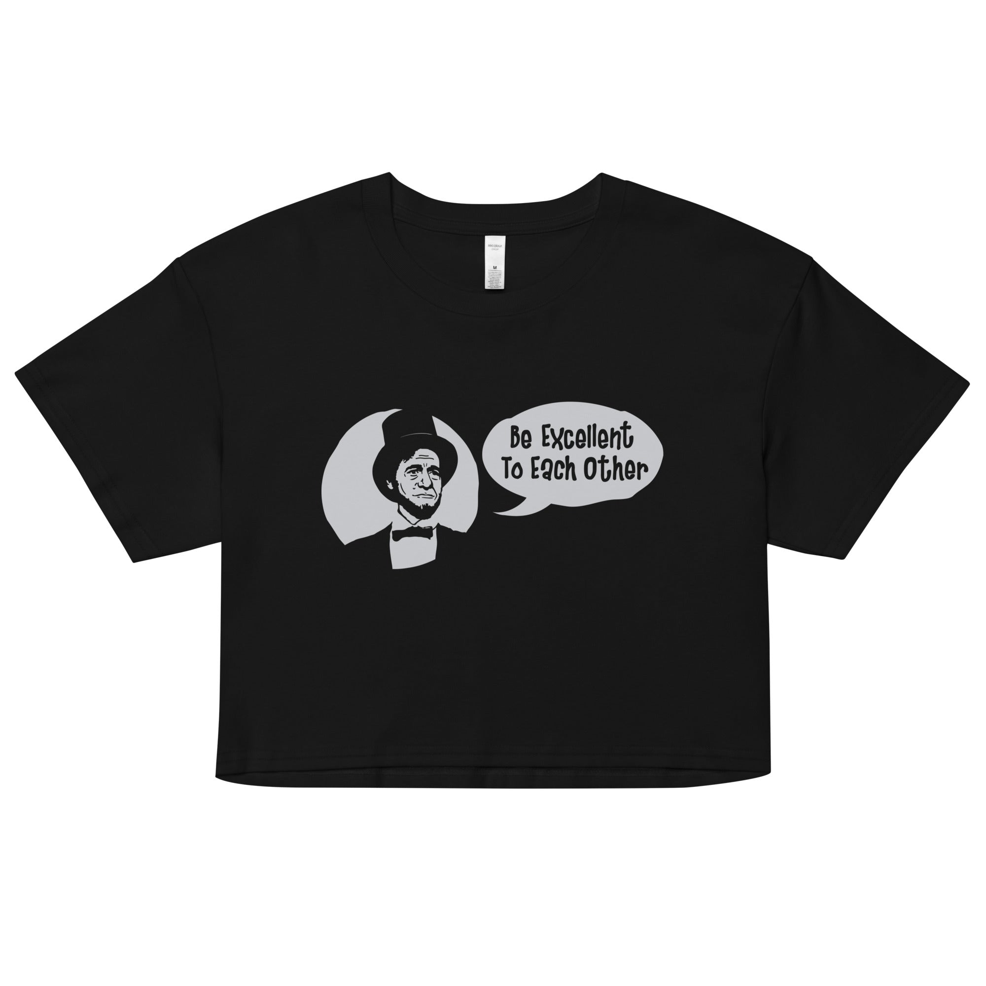 Be Excellent to Each Other Women's Crop Tee