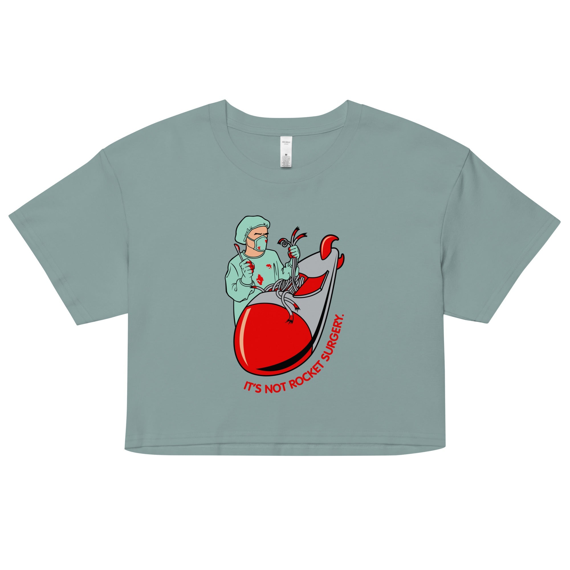It's Not Rocket Surgery Women's Crop Tee