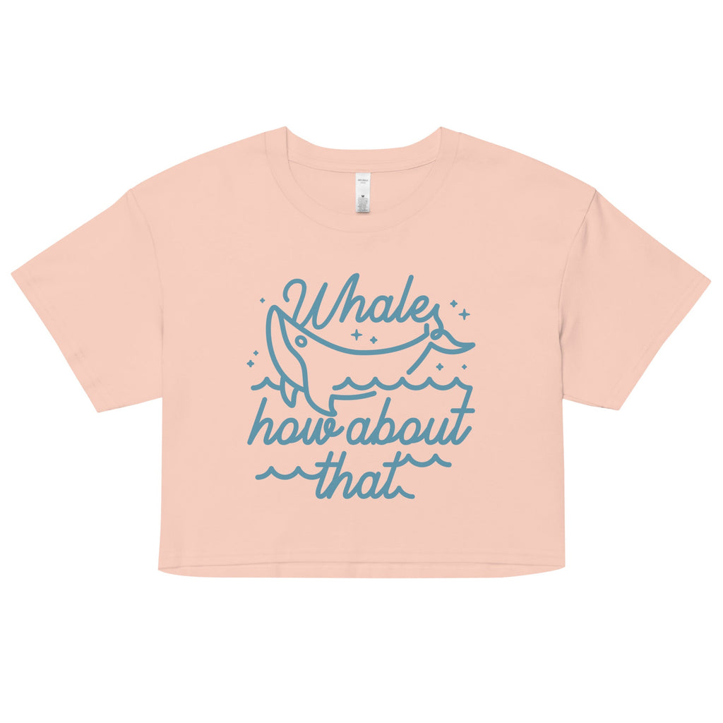 Whale How About That Women's Crop Tee