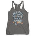 Emotionally Compromised By Fictional Yearning Women's Racerback Tank