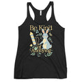 Be Kind Of Annoying Women's Racerback Tank