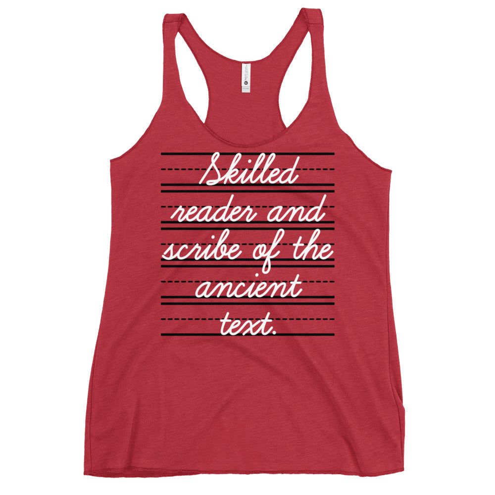 Skilled Reader And Scribe Of The Ancient Text Women's Racerback Tank