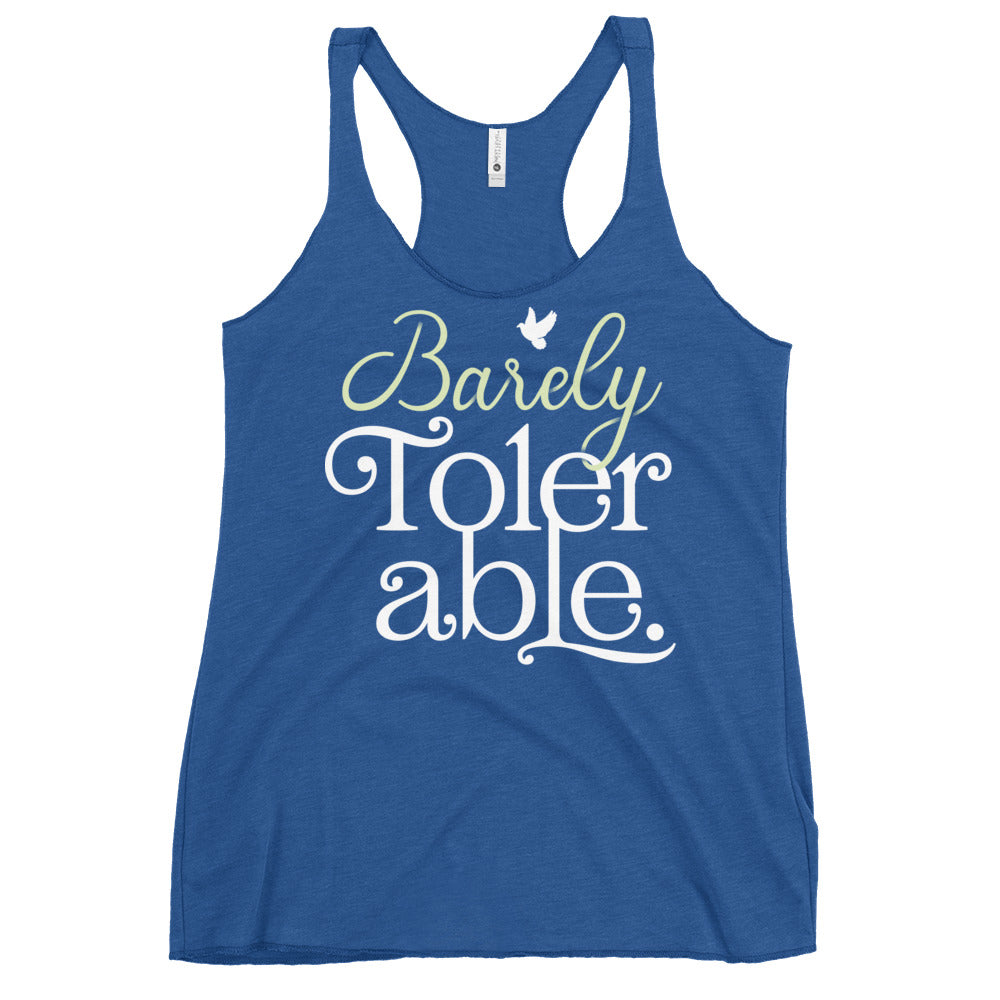 Barely Tolerable Women's Racerback Tank