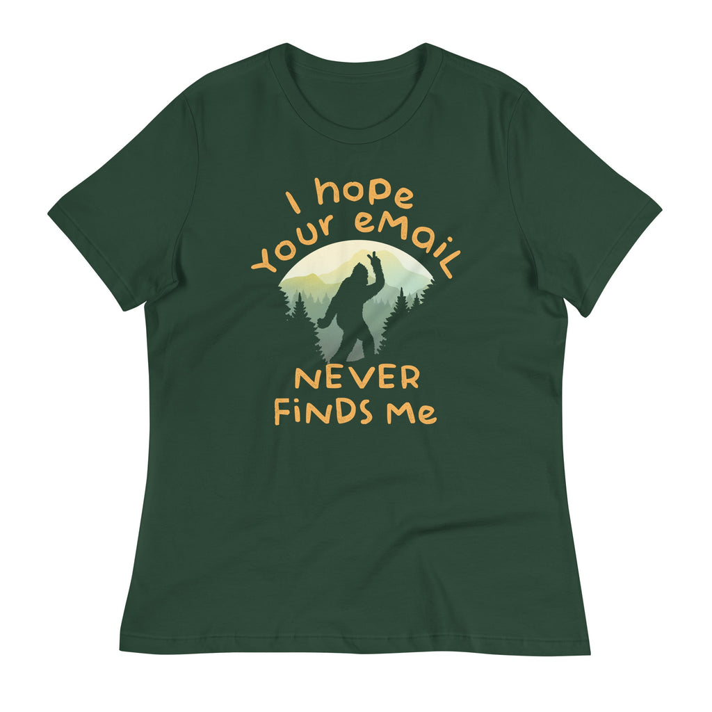 I Hope Your Email Never Finds Me Women's Signature Tee