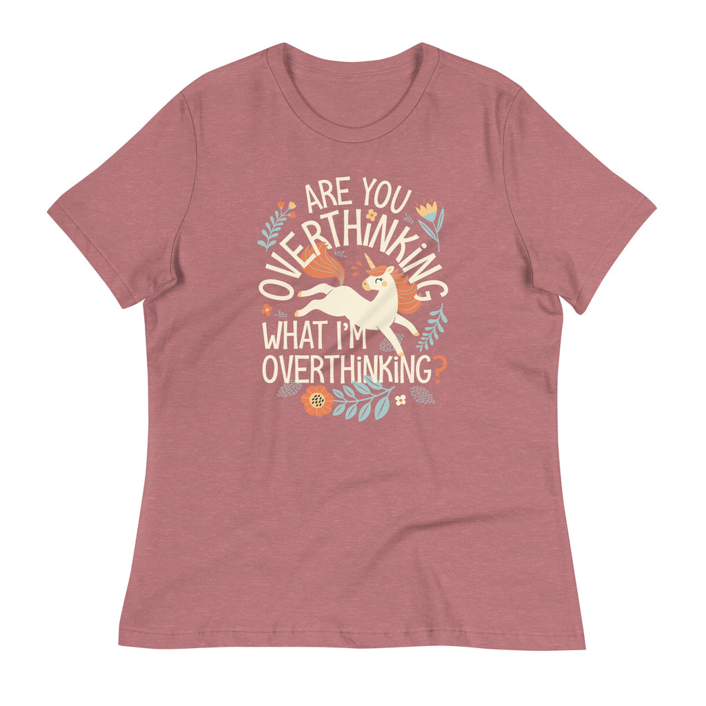 Are You Overthinking What I'm Overthinking? Women's Signature Tee