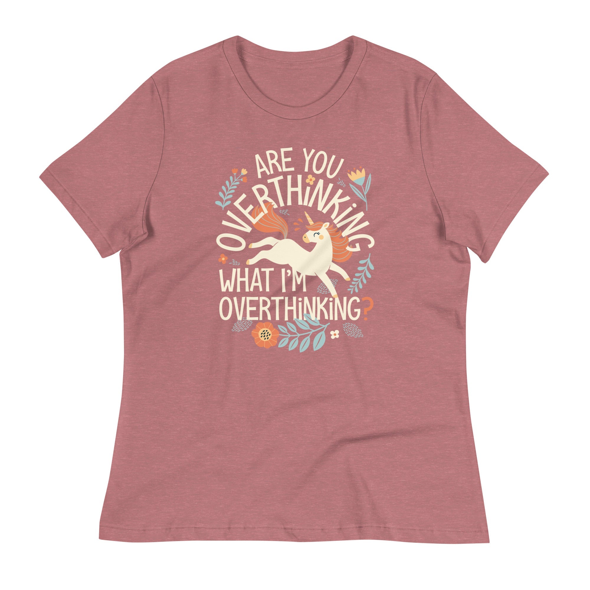 Are You Overthinking What I'm Overthinking? Women's Signature Tee