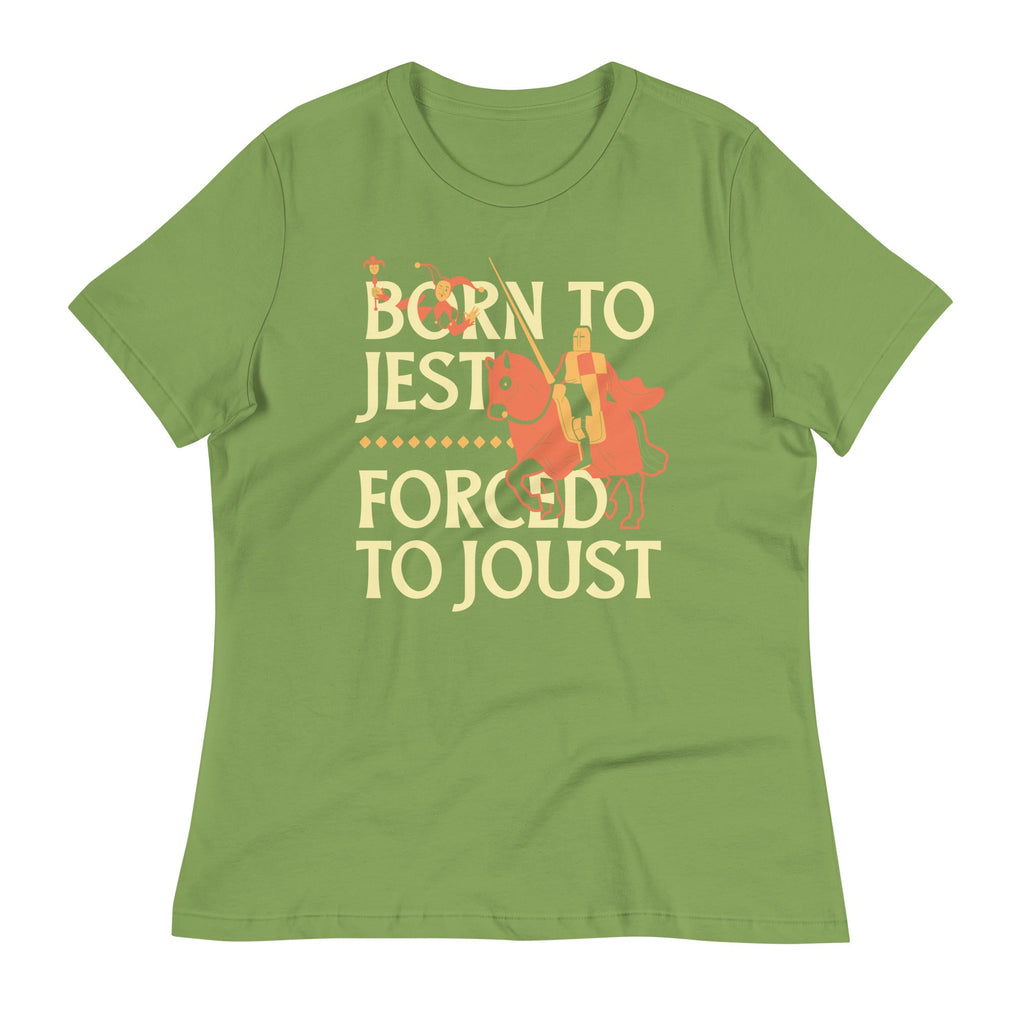 Born To Jest Forced To Joust Women's Signature Tee