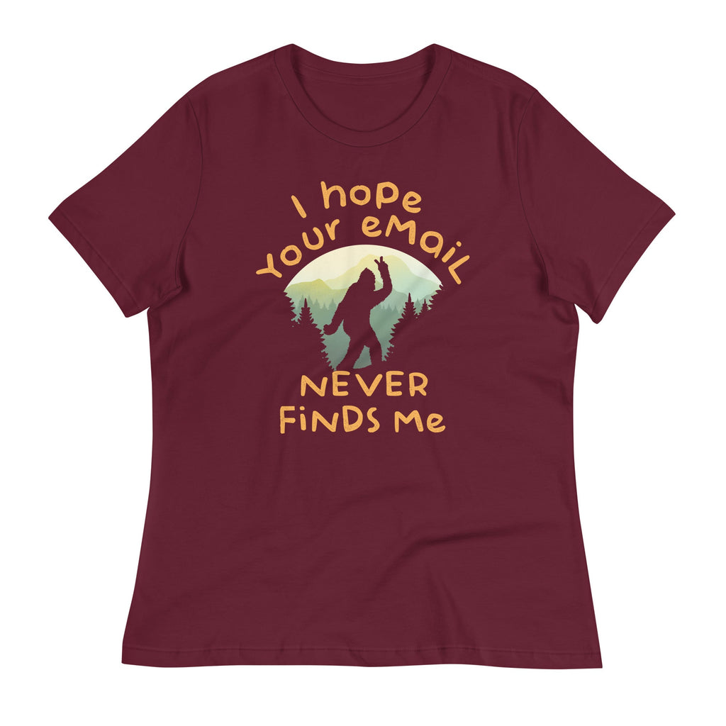 I Hope Your Email Never Finds Me Women's Signature Tee