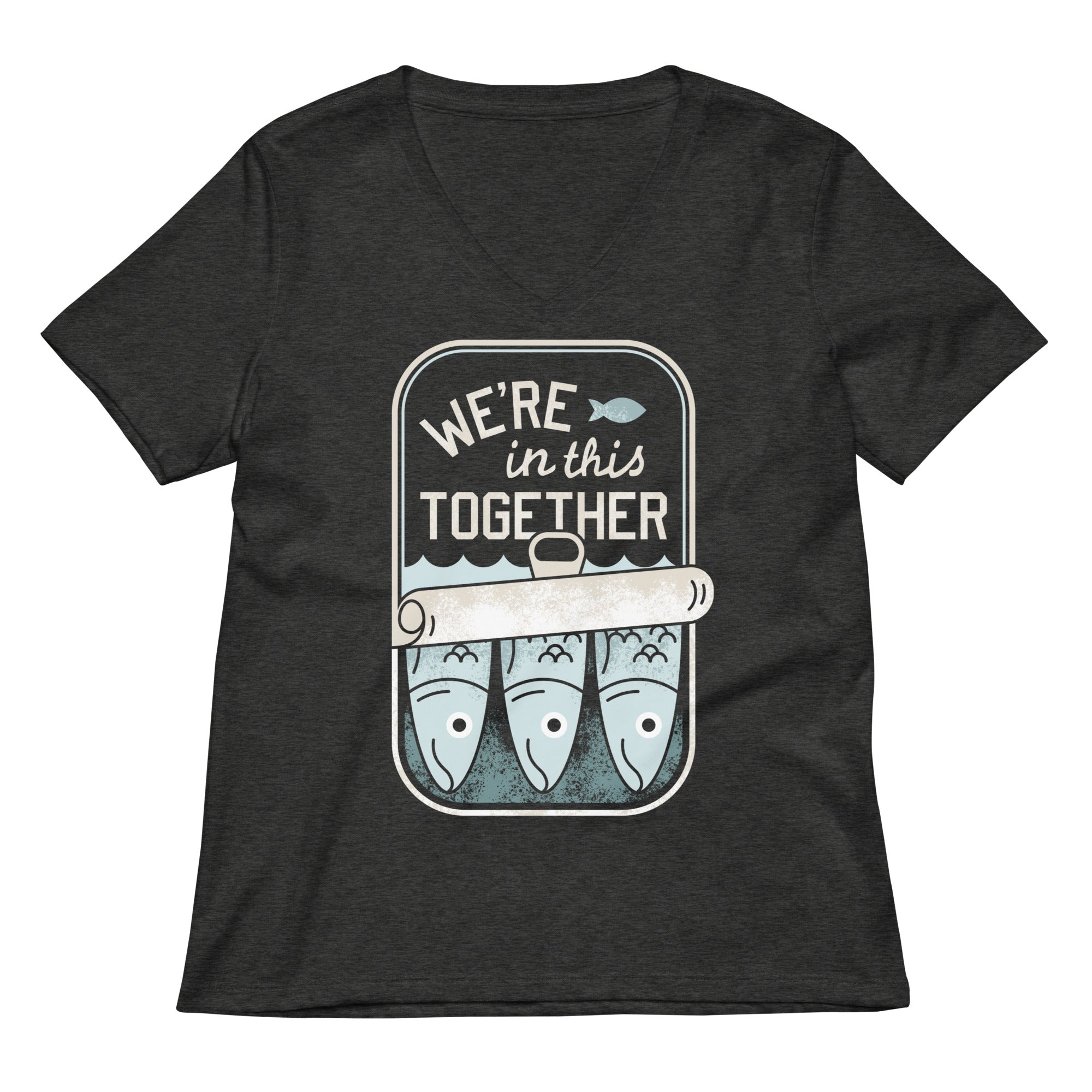 We're In This Together Women's V-Neck Tee