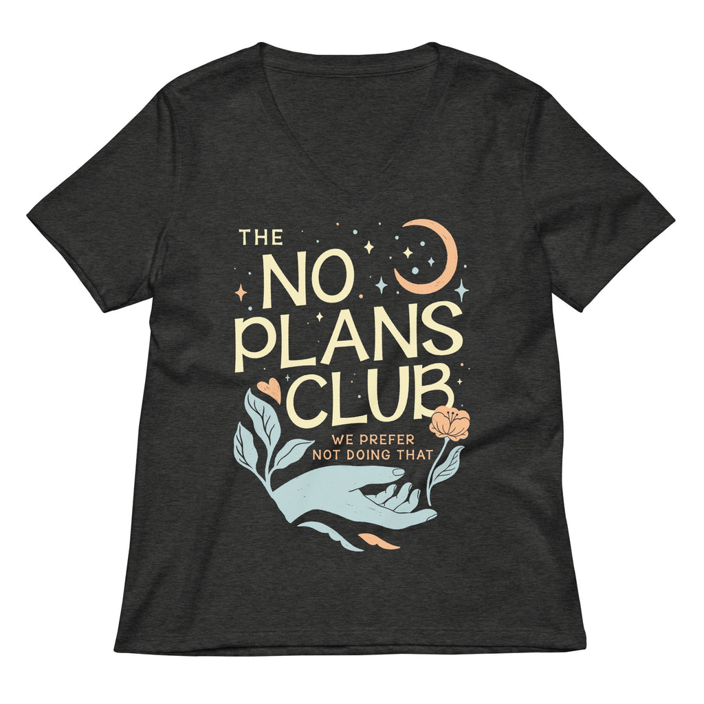 No Plans Club Women's V-Neck Tee