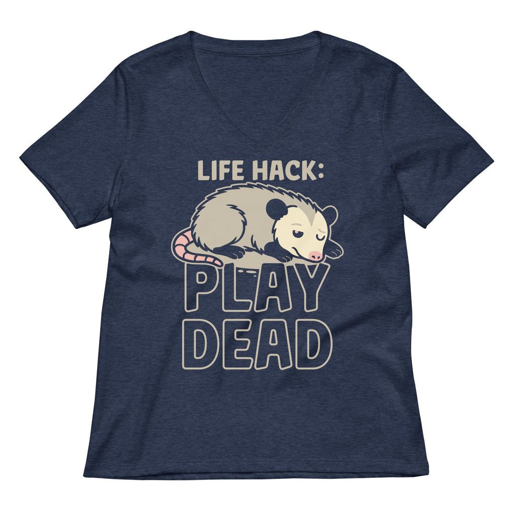 Life Hack Play Dead Women's V-Neck Tee