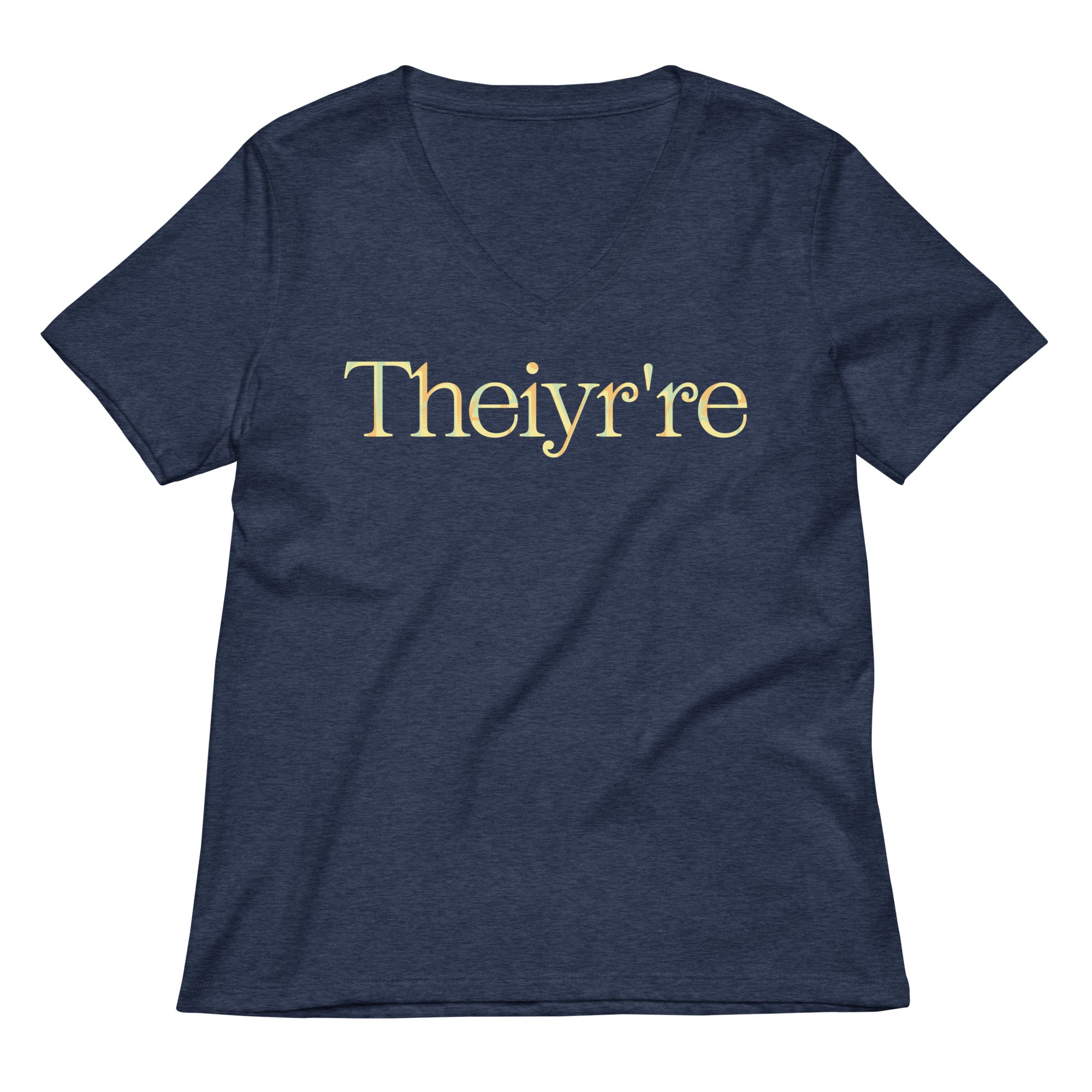 Theiyr're Women's V-Neck Tee