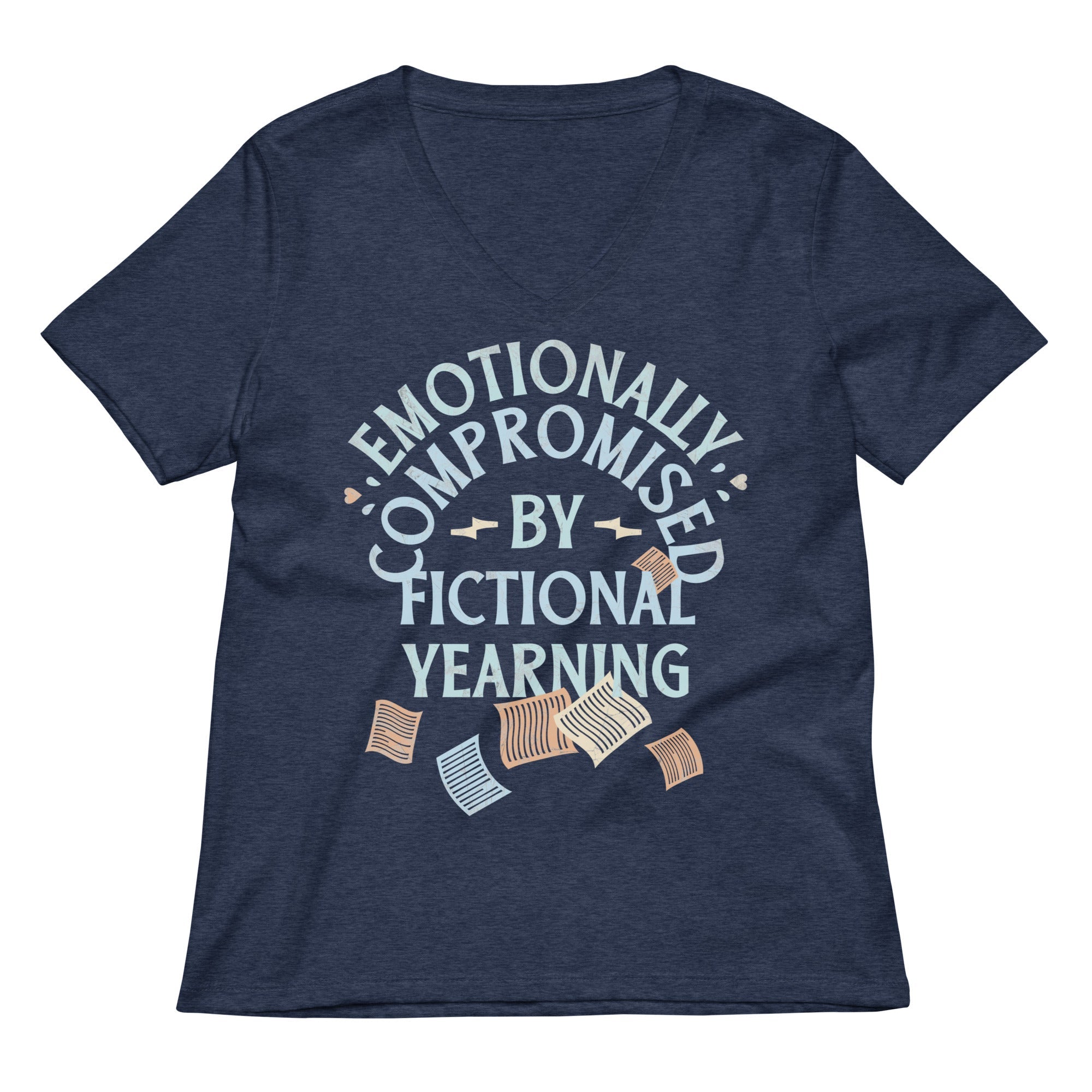 Emotionally Compromised By Fictional Yearning Women's V-Neck Tee