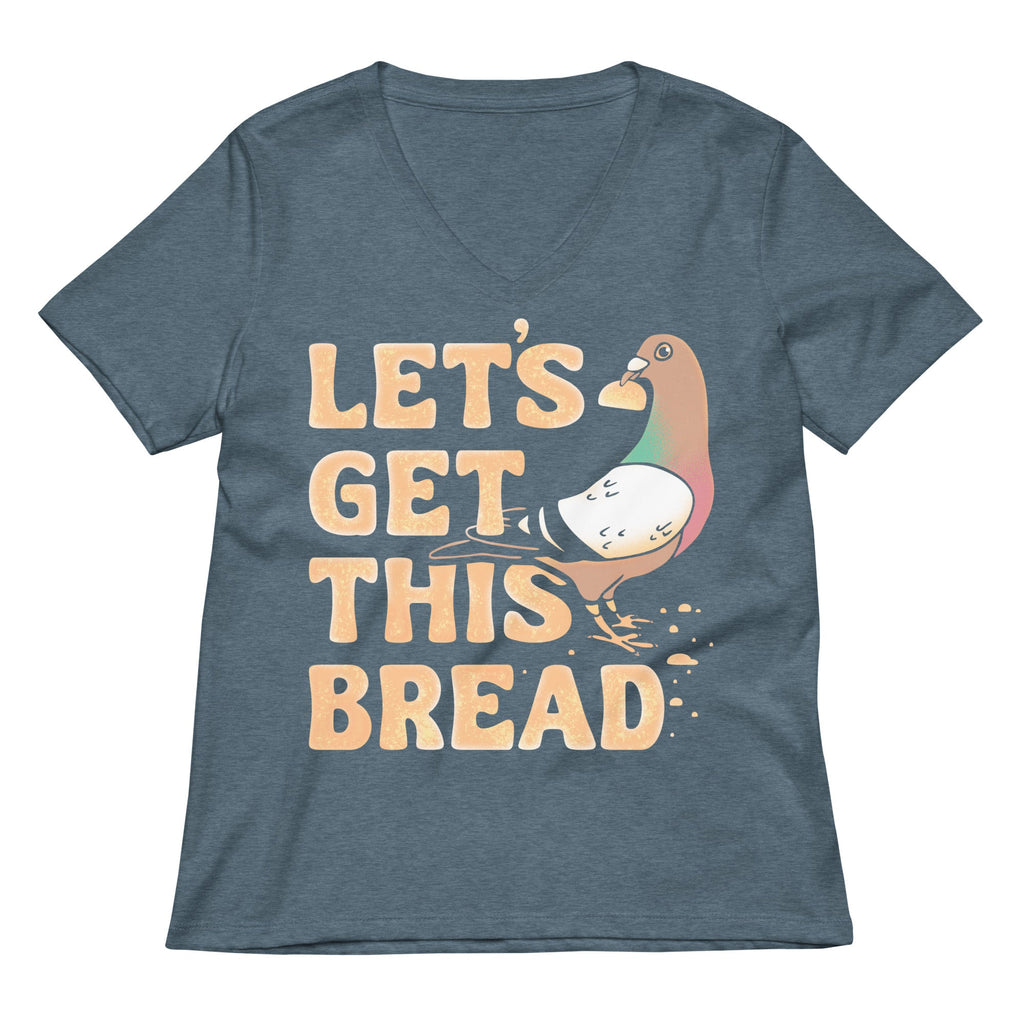 Let's Get This Bread Women's V-Neck Tee