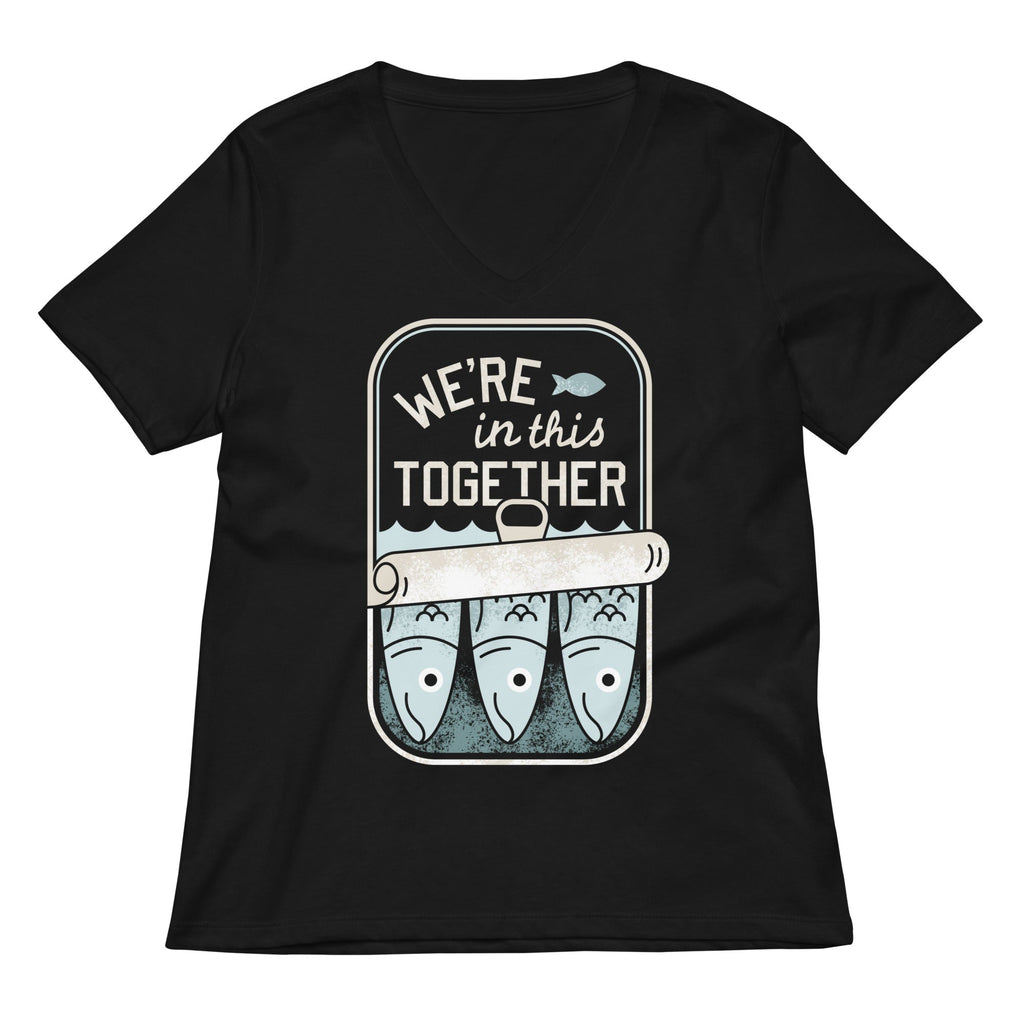 We're In This Together Women's V-Neck Tee
