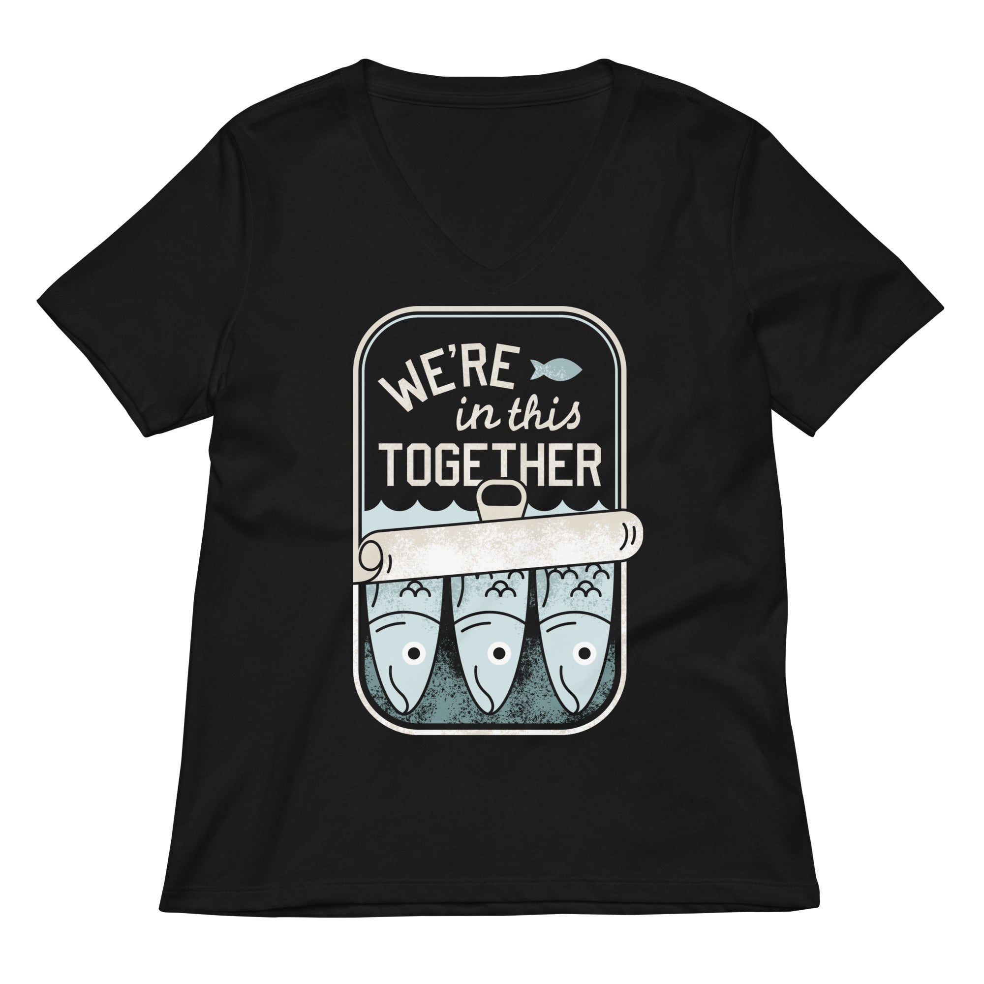 We're In This Together Women's V-Neck Tee