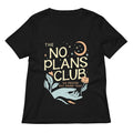 No Plans Club Women's V-Neck Tee