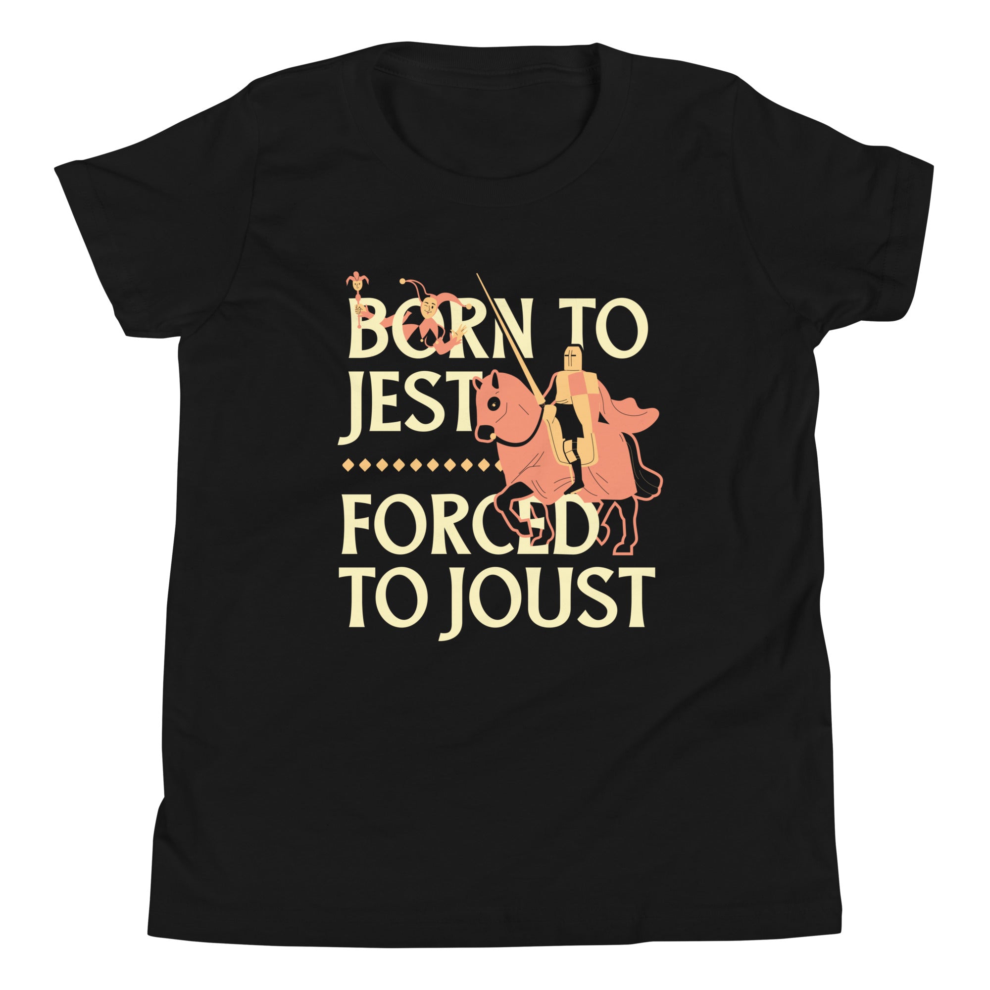 Born To Jest Forced To Joust Kid's Youth Tee