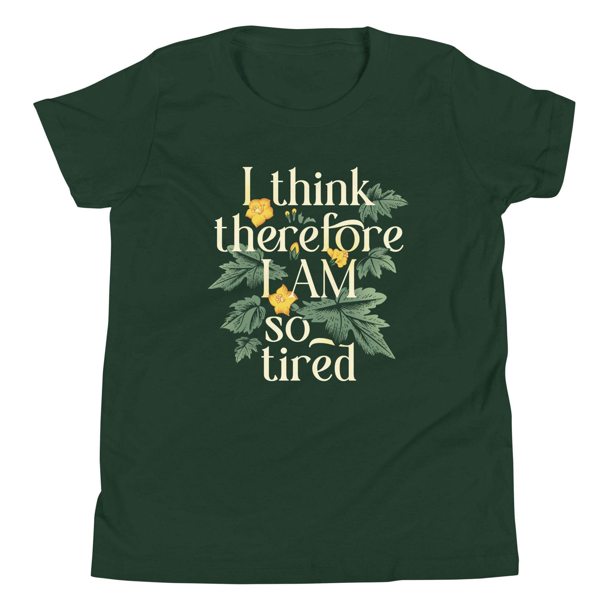 I Think Therefore I Am So Tired Kid's Youth Tee