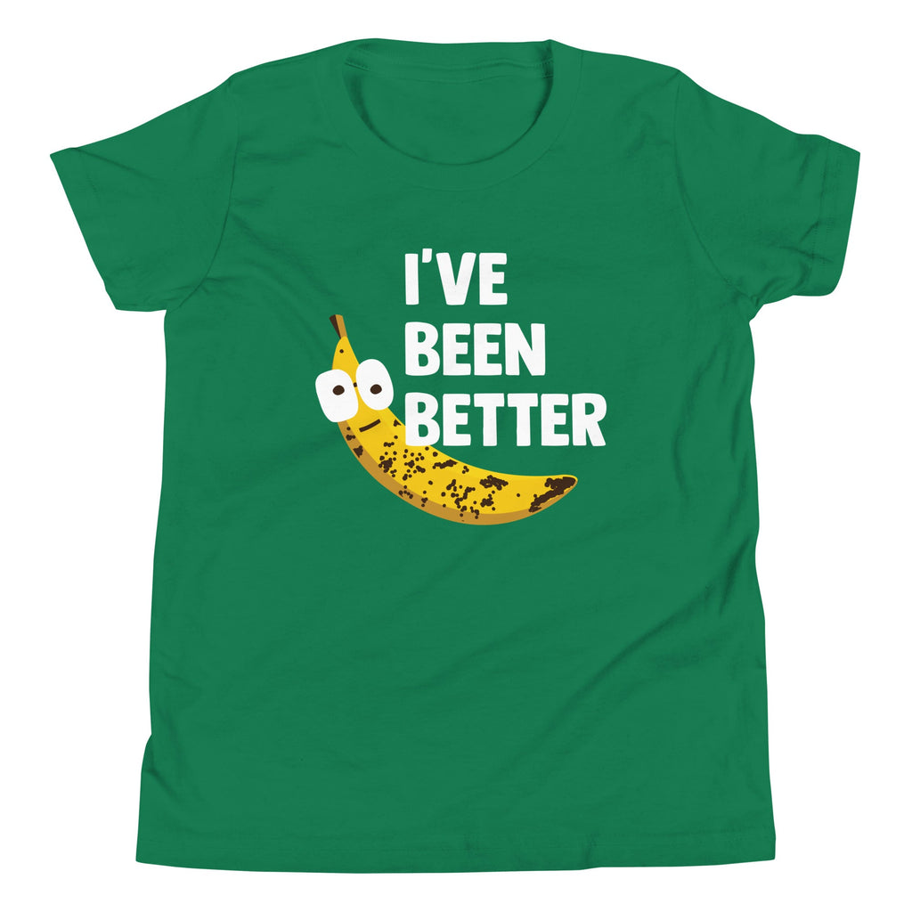 I've Been Better Kid's Youth Tee