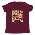 Born To Jest Forced To Joust Kid's Youth Tee