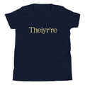 Theiyr're Kid's Youth Tee